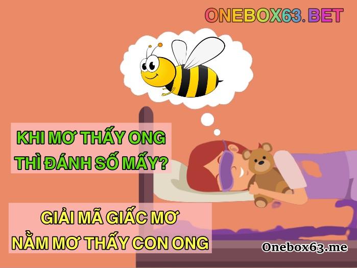 Nằm mơ thấy con ong xui hay hên?